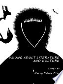 Young adult literature and culture