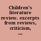 Children's literature review. excerpts from reviews, criticism, and commentary on books for children and young people /