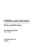 Children and literature : views and reviews /