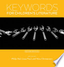 Cover image for Keywords for Children's Literature, 2nd edition, edited by Philip Nel, Lissa Paul, and Nina Christensen