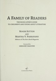 A family of readers : the book lover's guide to children's and young adult literature /