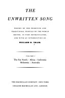 The unwritten song ; poetry of the primitive and traditional peoples of the world /