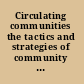 Circulating communities the tactics and strategies of community publishing /