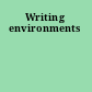 Writing environments