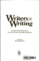 Writers on writing : guide to writing and illustrating children's books /