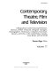 Contemporary theatre, film and television. a biographical guide featuring performers, directors, writers, producers, designers, managers, choreographers, technicians, composers, executives, dancers, and critics in the United States, Canada, Great Britain and the world /