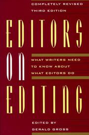 Editors on editing : what writers need to know about what editors do /