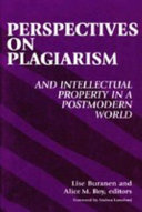 Perspectives on plagiarism and intellectual property in a postmodern world /