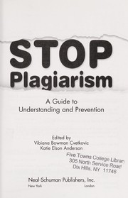 Stop plagiarism : a guide to understanding and prevention /