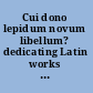 Cui dono lepidum novum libellum? dedicating Latin works and motets in the sixteenth century /