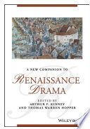 A new companion to renaissance drama /