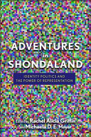 Adventures in ShondaLand : identity politics and the power of representation /