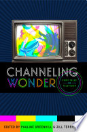 Channeling wonder : fairy tales on television /