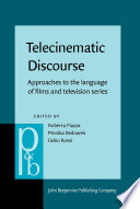 Telecinematic discourse approaches to the language of films and television series /