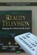 Reality television merging the global and the local /