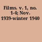 Films. v. 1, no.  1-4; Nov. 1939-winter 1940
