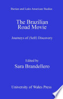 The Brazilian road movie journeys of (self) discovery /