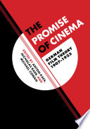 The promise of cinema : German film theory, 1907-1933 /