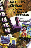 Mexico's cinema : a century of film and filmmakers /