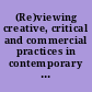 (Re)viewing creative, critical and commercial practices in contemporary Spanish cinema /