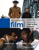 American film history : selected readings, 1960 to the present /