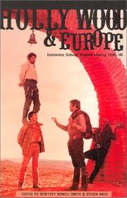 Hollywood and Europe : economics, culture, national identity, 1945-95 /