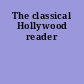 The classical Hollywood reader