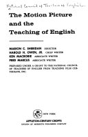 The motion picture and the teaching of English. : Marion C. Sheridan, director /