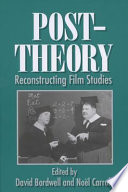 Post-theory reconstructing film studies /