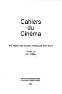 Cahiers du cinéma, the 1950s : neo-realism, Hollywood, new wave /