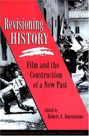 Revisioning history : film and the construction of a new past /