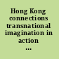 Hong Kong connections transnational imagination in action cinema /