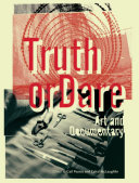 Truth or dare art & documentary /