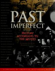 Past imperfect : history according to the movies /