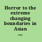 Horror to the extreme changing boundaries in Asian cinema /