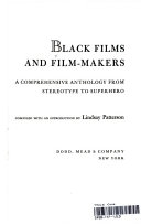 Black films and film-makers : a comprehensive anthology from stereotype to superhero /