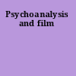 Psychoanalysis and film