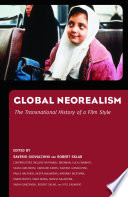 Global neorealism the transnational history of a film style /