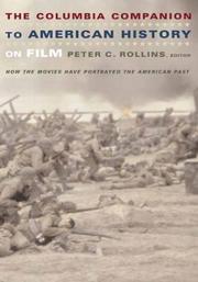 The Columbia companion to American history on film : how the movies have portrayed the American past /