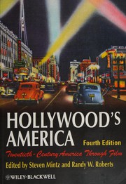Hollywood's America : twentieth-century America through film /