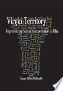 Virgin territory representing sexual inexperience in film /