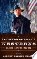 Contemporary westerns : film and television since 1990 /