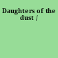 Daughters of the dust /