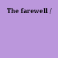 The farewell /