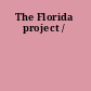 The Florida project /