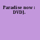 Paradise now : DVD].
