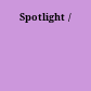 Spotlight /