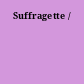 Suffragette /