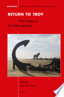 Return to Troy : new essays on the Hollywood epic /