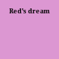 Red's dream